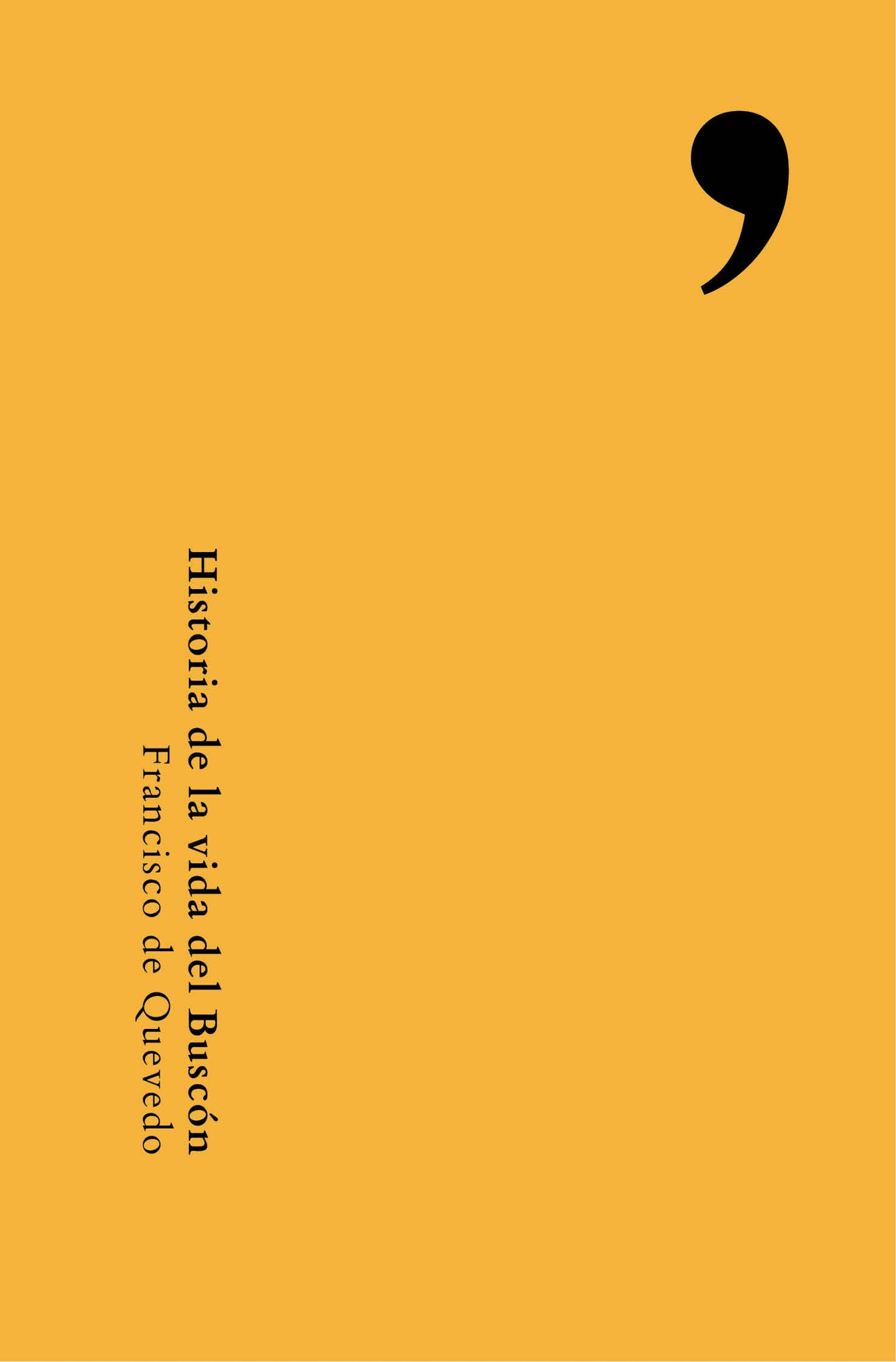 Historia de la vida del Buscón | Francisco de Quevedo